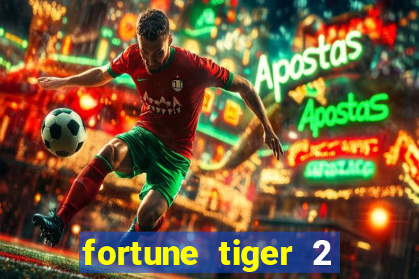 fortune tiger 2 revenge demo grátis